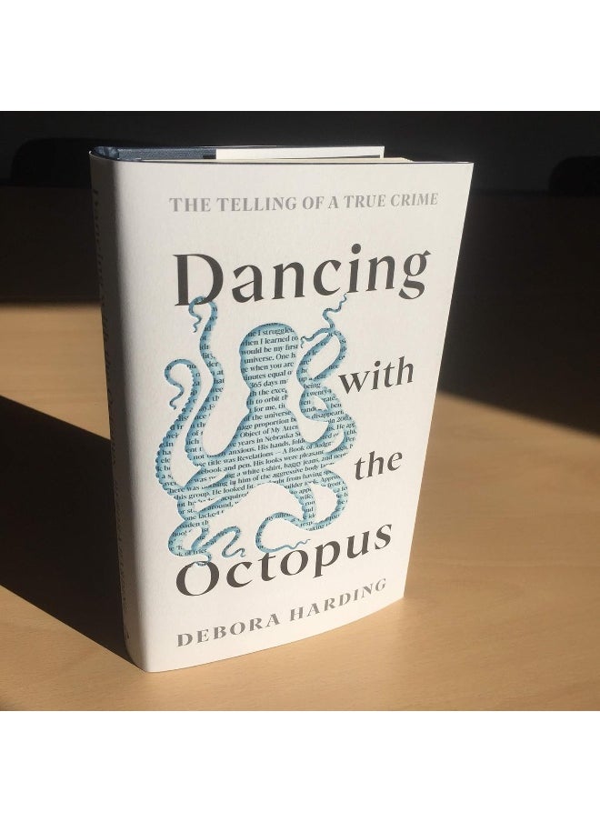 Dancing with the Octopus: The Telling of a True Crime  - Image 5
