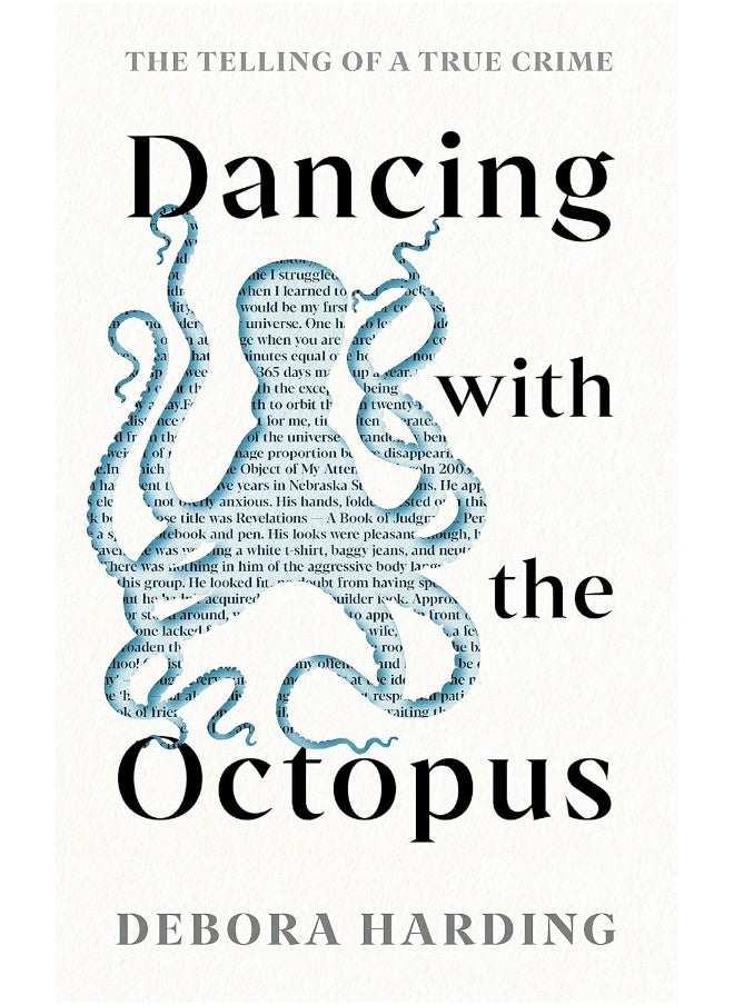Dancing with the Octopus: The Telling of a True Crime  - Image 1