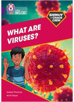 Shinoy and the Chaos Crew: What are viruses? : Band 08/Purple - pzsku/Z58F88681960685C3BAA4Z/45/_/1694260923/3a8af286-a304-4639-a693-9ef6f32a2678