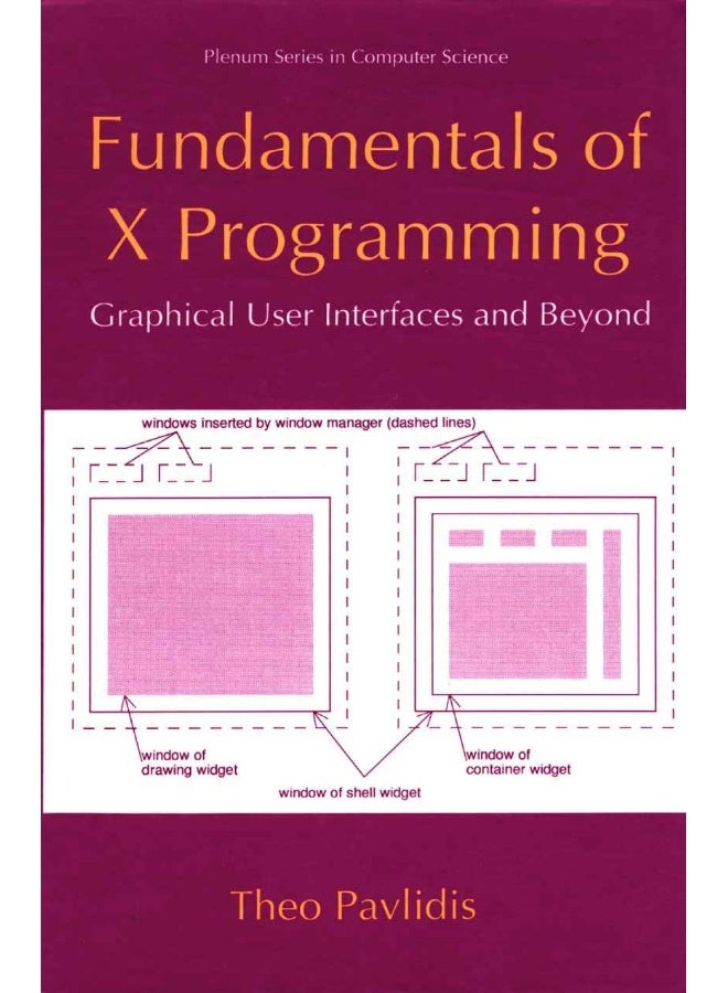 Fundamentals of X Programming: Graphical User Interfaces and Beyond