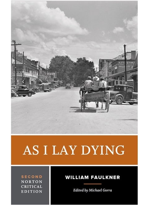 As I Lay Dying: A Norton Critical Edition