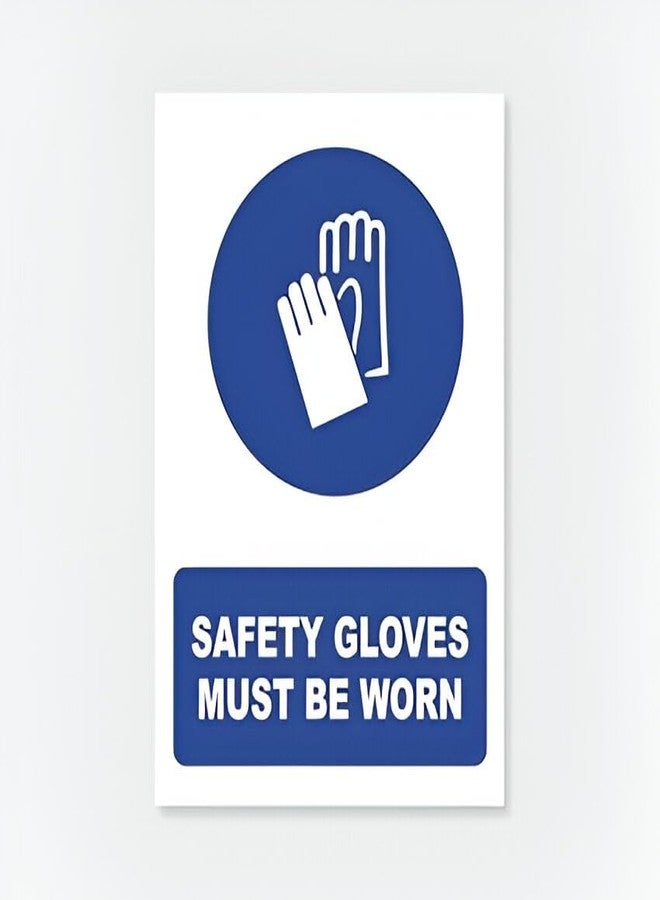 PRIBOX Must Wear Safety Gloves Sign Board – 12x18 Inch Durable Sunboard with High-Visibility Print | Industrial Workplace Safety Signage for Factories, Labs & Hazardous Areas - Image 1