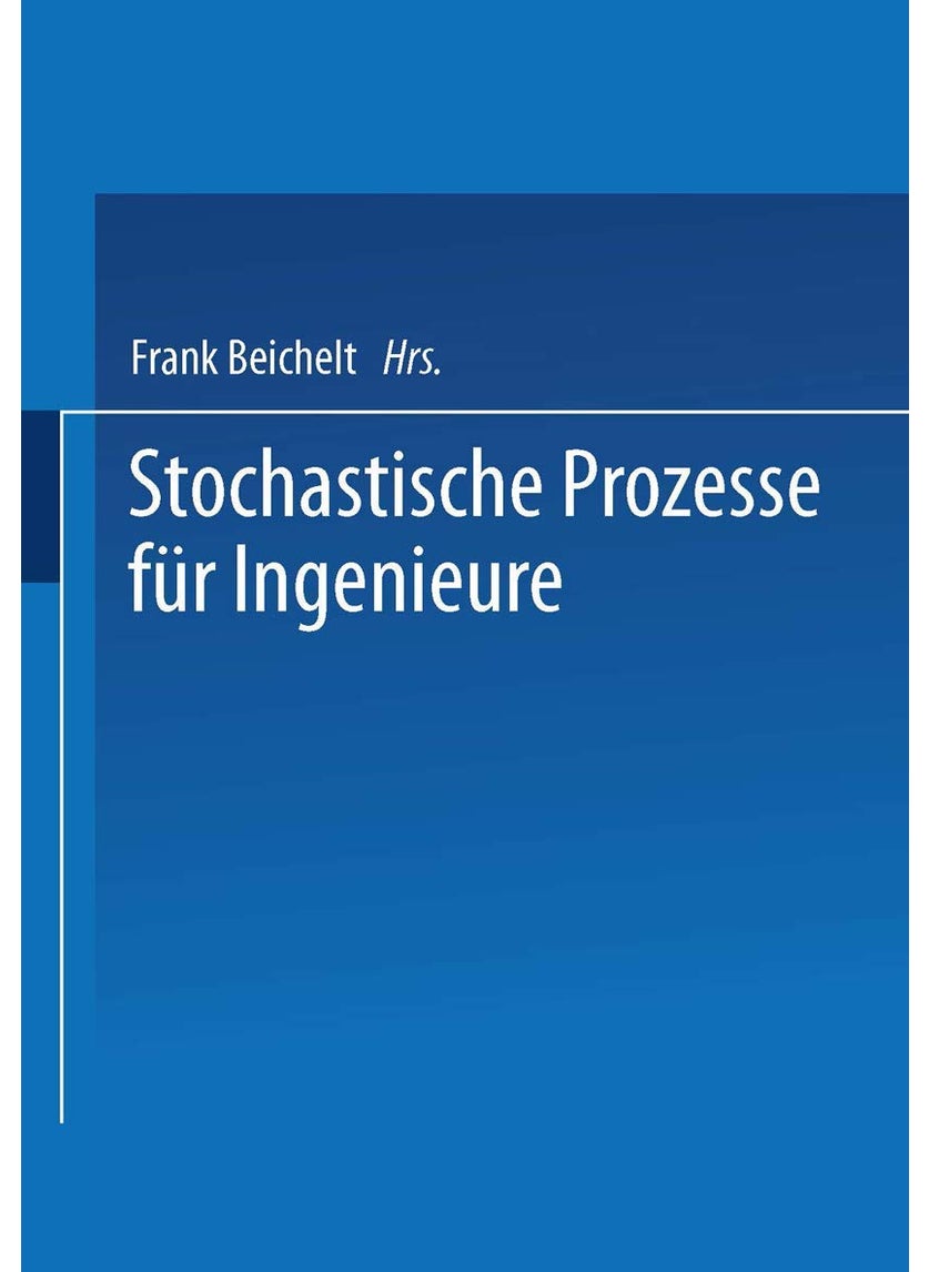 Stochastische Prozesse für Ingenieure 