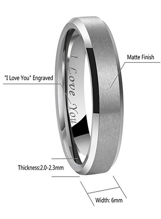 Crownal 4mm 6mm 8mm Tungsten Wedding Couple Bands Rings Men Women Matte Brushed Finish Center Engraved "I Love You" Size 4 To 17 (Silver 6mm,11.5) - Image 3