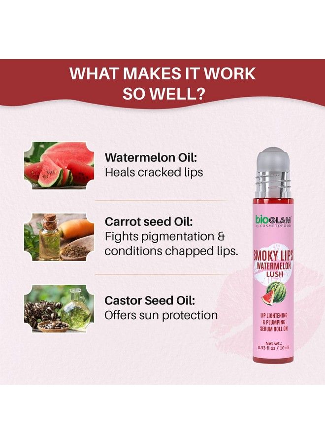 COSMETOFOOD Bioglam Smoky Lips Watermelon Lush Lip Lightening & Plumping Serum Rollon For Soft & Plump Lips 10Ml  - Image 4