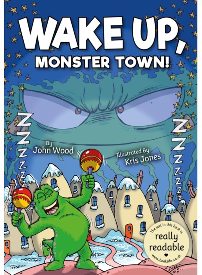 Wake Up, Monster Town! 