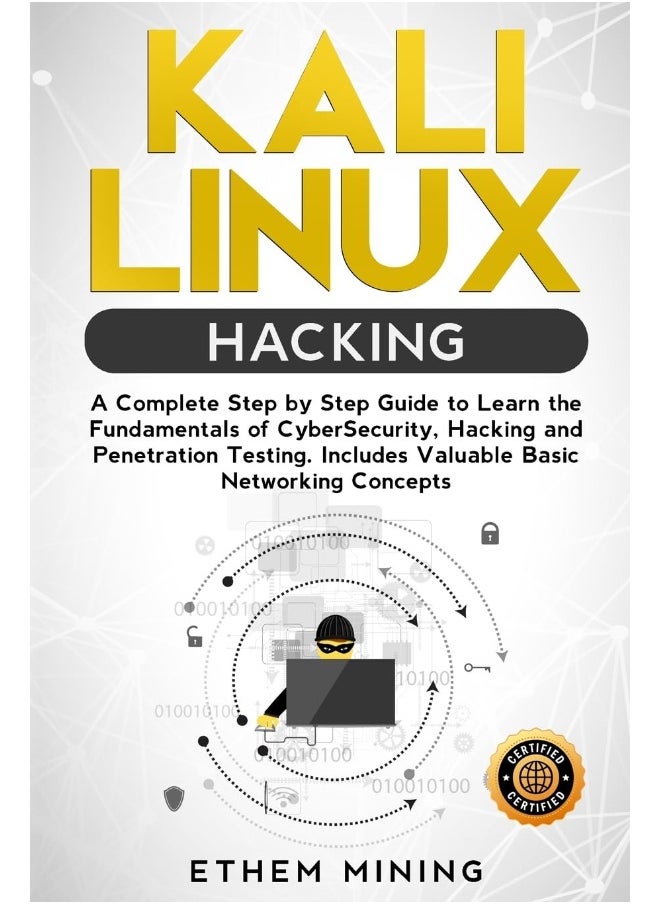 null - Kali Linux Hacking: A Complete Step by Step Guide to Learn the Fundamentals of Cyber Security, Hacking, and Penetration Testing. Includes Valuable Basic Networking Concepts. - Image 1