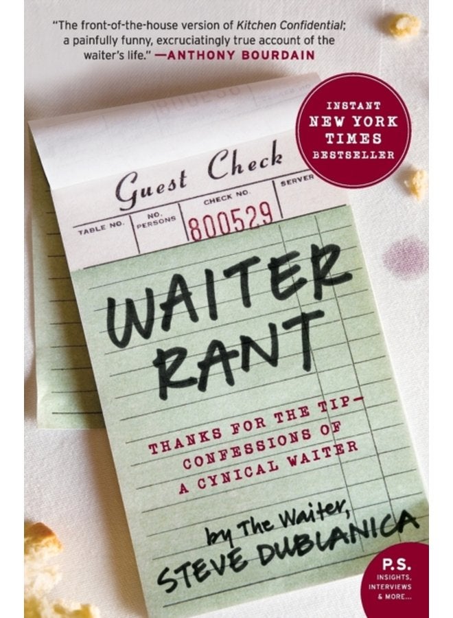 Waiter Rant Thanks for the Tip Confessions of a Cynical Waiter - Paperback
