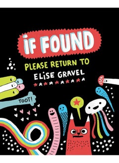 If Found Please Return to Elise Gravel