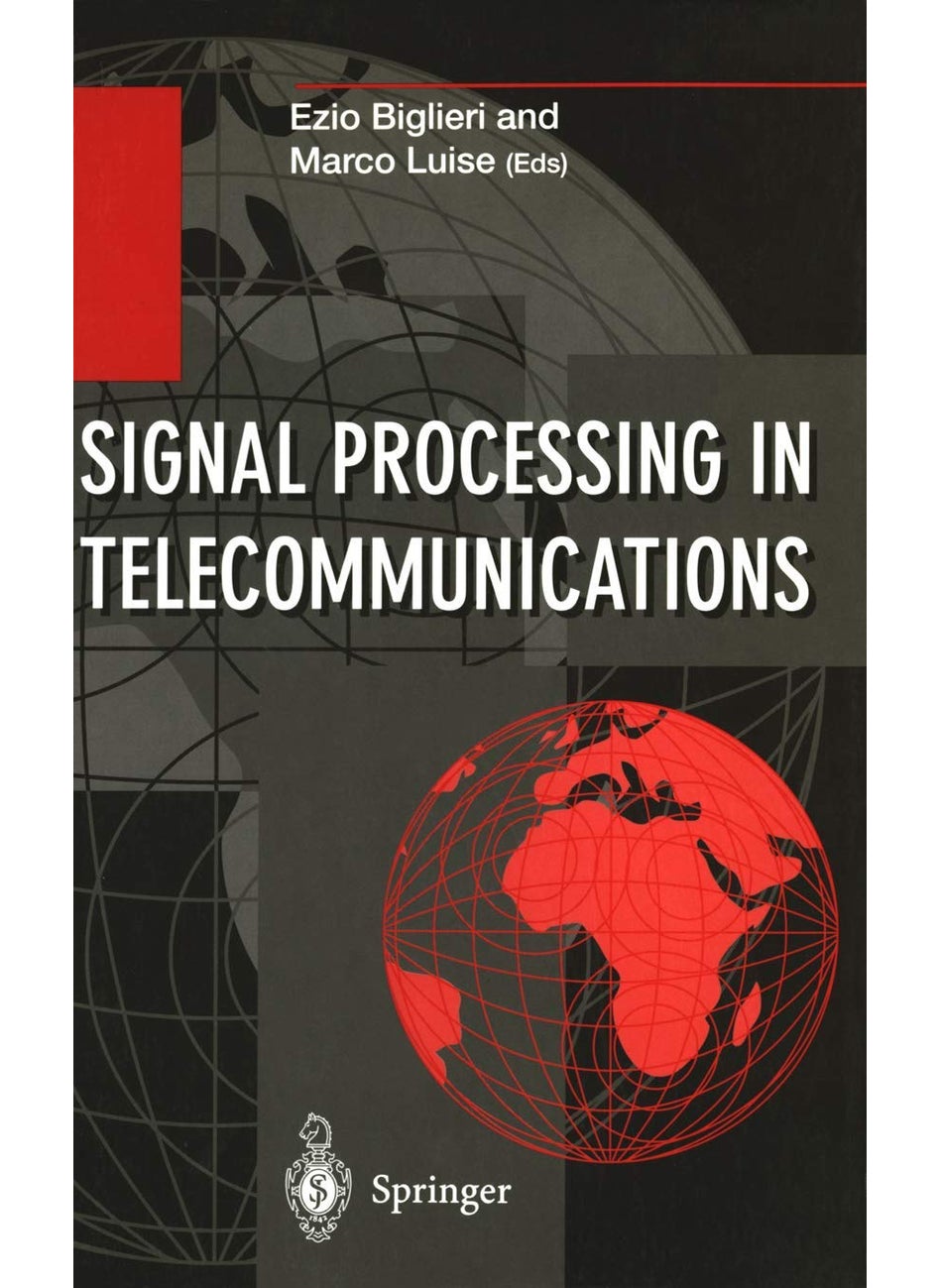 Signal Processing in Telecommunications: Proceedings of the 7th International Thyrrhenian Workshop on Digital Communications Viareggio, Italy, September 10 - 14, 1995 