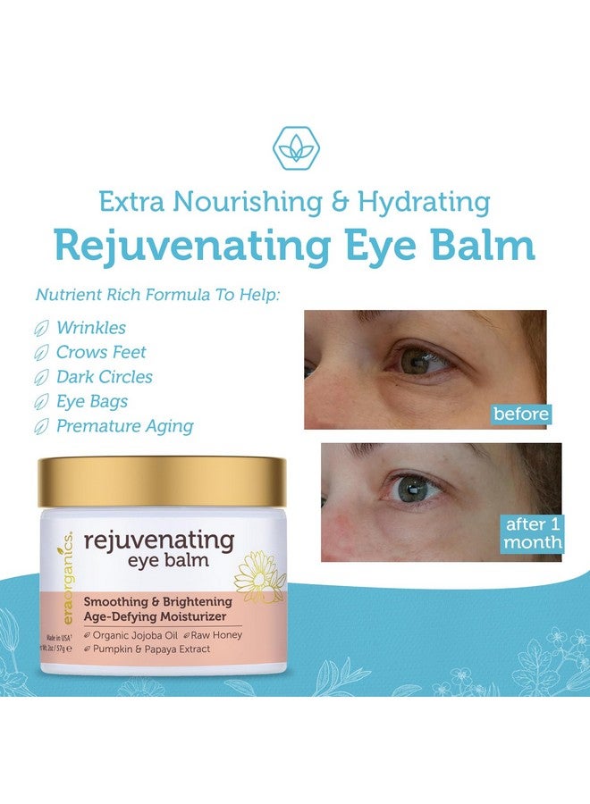 Era Organics USDA Organic Eye Moisturizer Cream - Rejuvenating and Nourishing Age Defying Under Eye Balm - Natural Eye Cream for Sensitive Skin With Jojoba Oil, Argan Oil for Puffiness, Fine Lines and More - Image 5