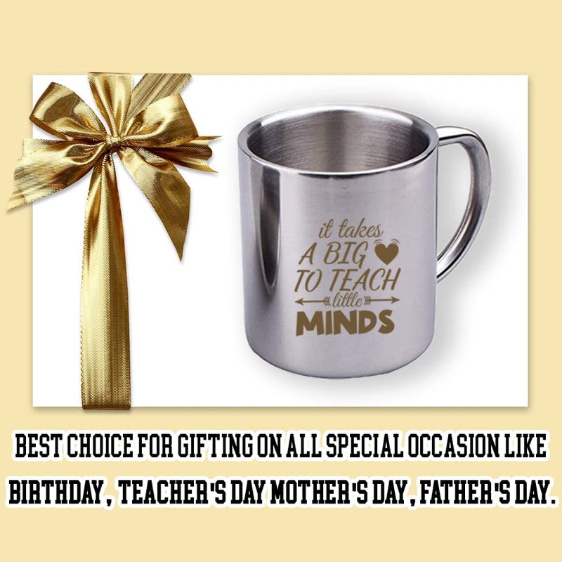 Savri Personalized Stainless Steel Coffee Mug it Takes A Big to Teach Little Minds Quote Engraved Gift for Best Teacher Sir for Teachers Day Best for Birthday Anniversary New Year 220 ml - Image 4