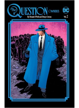 The Question Omnibus by Dennis O'Neil and Denys Cowan - pzsku/Z592C85D428D7AA9DF937Z/45/_/1739453132/ca3a4e0f-e99d-4cb9-87c8-b2e993a3fb8c