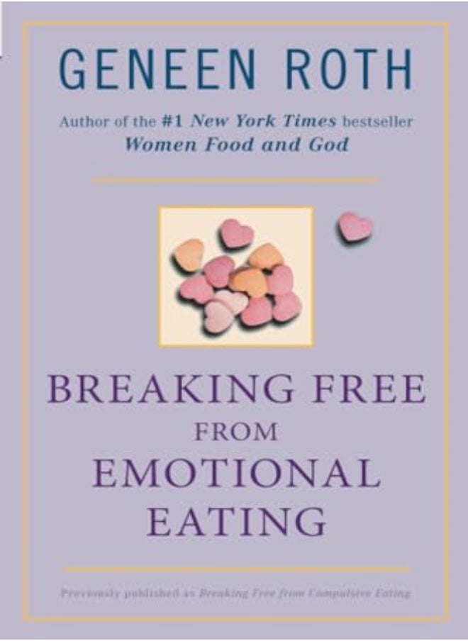 Breaking Free From Emotional Eating 