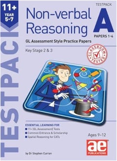 11+ Non-verbal Reasoning Year 5-7 Testpack A Papers 1-4: GL Assessment Style Practice Papers 