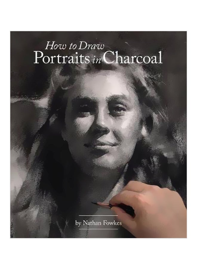 How To Draw Portraits In Charcoal