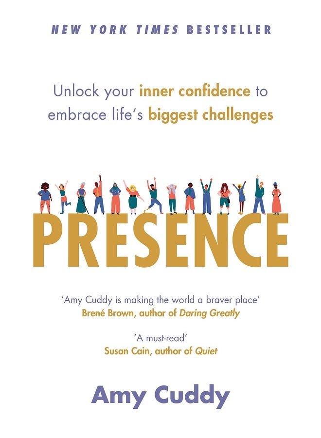 Presence: Unlock your inner confidence to embrace life's biggest challenges