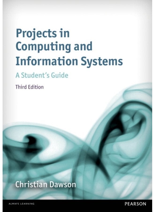 Projects in Computing and Information Systems A Student s Guide - Paperback