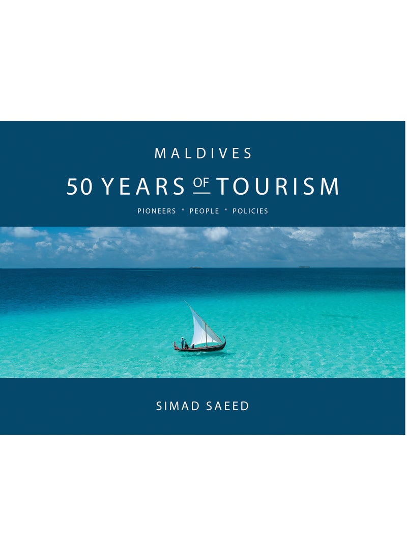 Maldives: 50 Years of Tourism