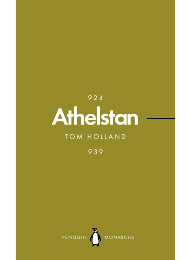 Athelstan (Penguin Monarchs) : The Making of England 