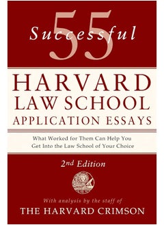 55 Successful Harvard Law School Application Essays, 2nd Edition: With Analysis by the Staff of The Harvard Crimson  - Image 2