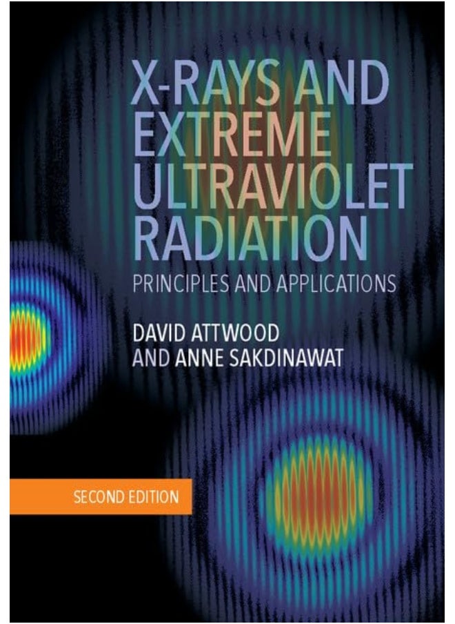 X-Rays and Extreme Ultraviolet Radiation: Principles and Applications 