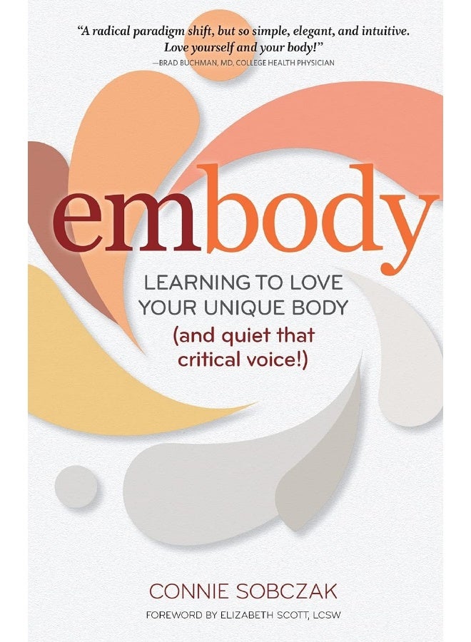 Embody: Learning to Love Your Unique Body (and Quiet That Critical Voice!)  - Image 1