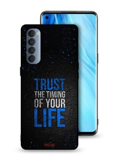 Oppo Reno4 Pro 4G Protective Case Cover Trust The Timing Of Your Life