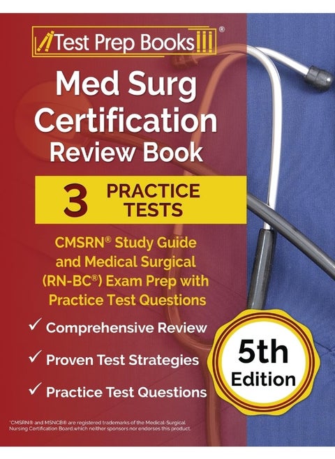 Med Surg Certification Review Book: 3 Practice Tests and CMSRN Study Guide for the Med