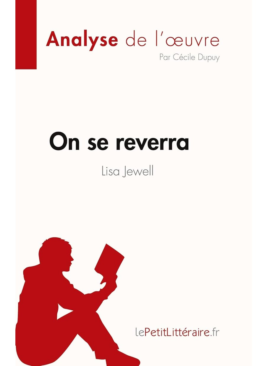 On se reverra de Lisa Jewell (Analyse de l'oeuvre): Résumé complet et analyse détaillée de l'oeuvre  - Image 1