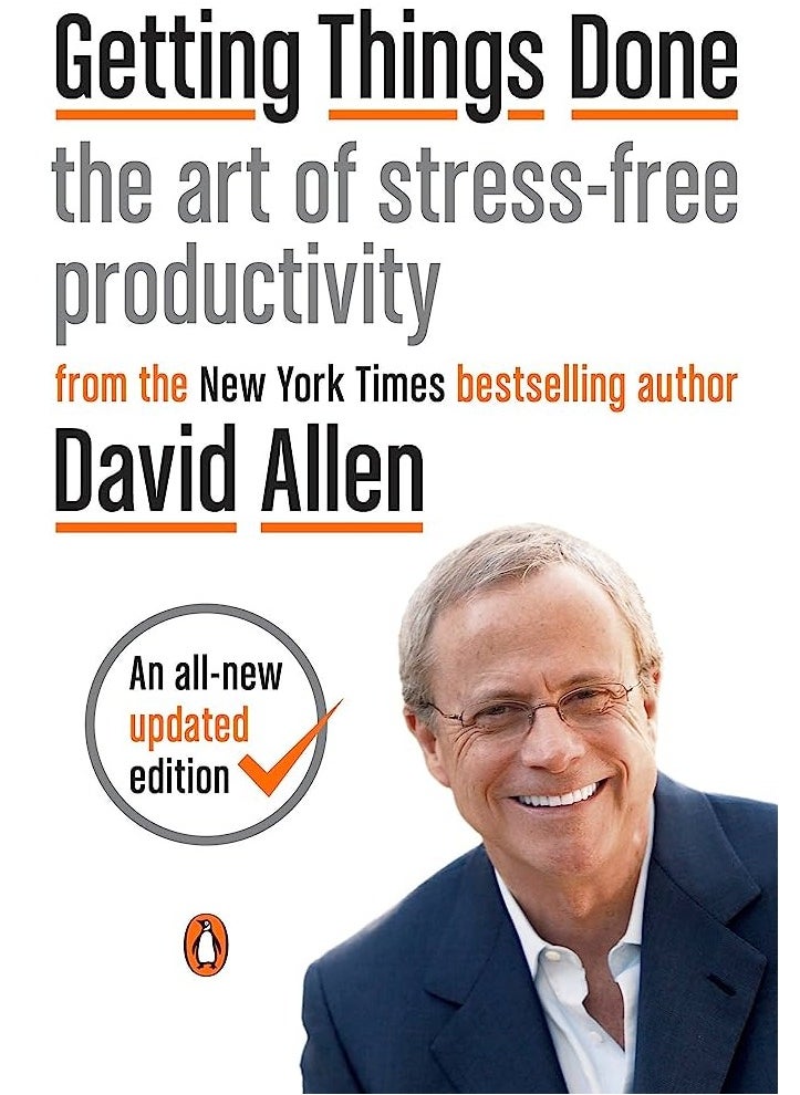 انجاز الأمور: فن الإنتاجية بدون ضغوط بقلم David Allen 