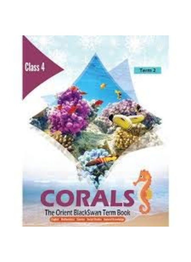 CORALS (The Orient Blackswan Term Book) Class IV Term 2  - Image 1