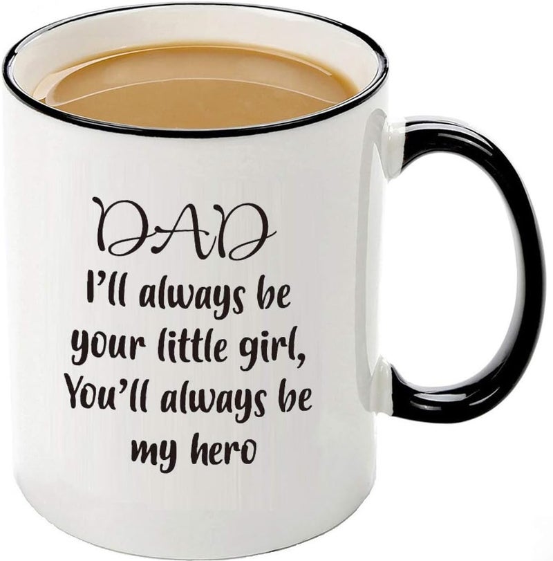 Mecai Funny Dad Mug From Daughter- Dad,I'll Always Be Your Little Girl.You Will Always Be My Hero Coffee mug, Fun Birthday Fathers Day Mug Gifts For Dad From Daughter - Image 1