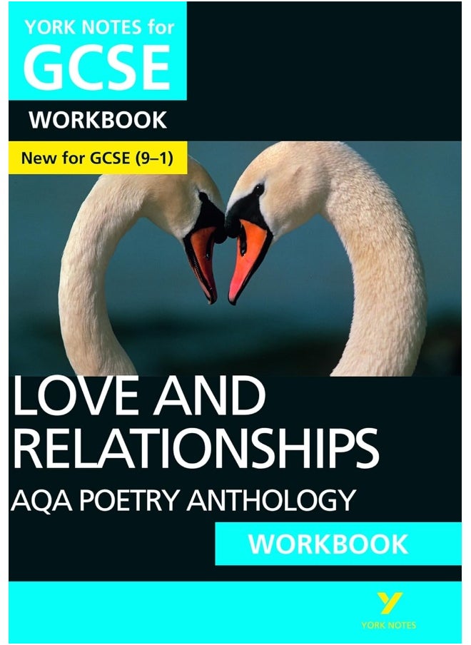 AQA Poetry Anthology - Love and Relationships: York Notes for GCSE Workbook the ideal way to catch up, test your knowledge and feel ready for and 2023 and 2024 exams and assessments  - Image 1