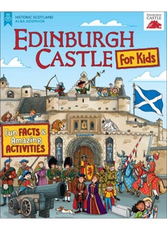 Edinburgh Castle for Kids : Fun Facts and Amazing Activities