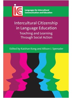 Intercultural Citizenship in Language Education: Teaching and Learning Through Social Action  - Image 2