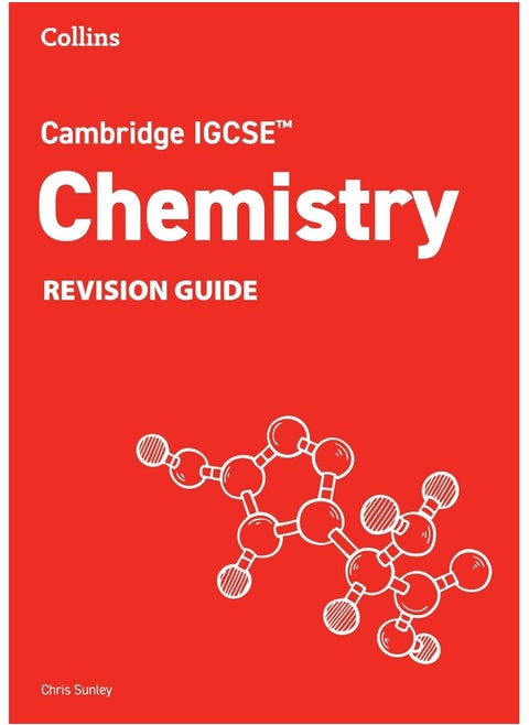 Cambridge IGCSE™ Chemistry Revision Guide