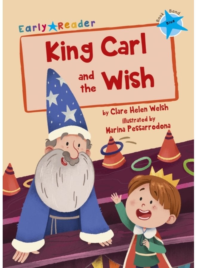 King Carl and the Wish Blue Early Reader - Paperback