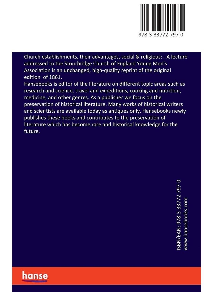 Church establishments, their advantages, social & religious: :A lecture addressed to the Stourbridge Church of England Young Men's Association  - Image 2