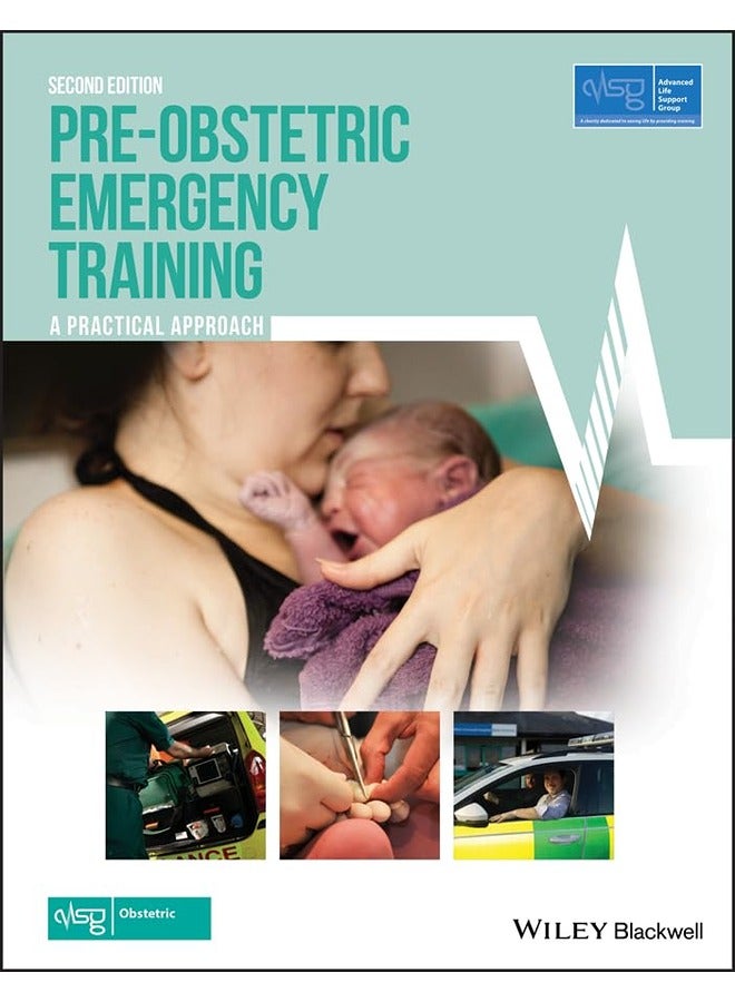 Pre-Obstetric Emergency Training: A Practical Approach 