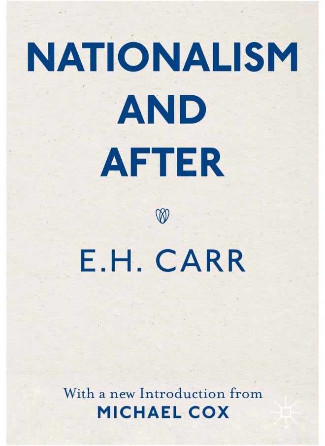 Nationalism and After: With a new Introduction from Michael Cox 