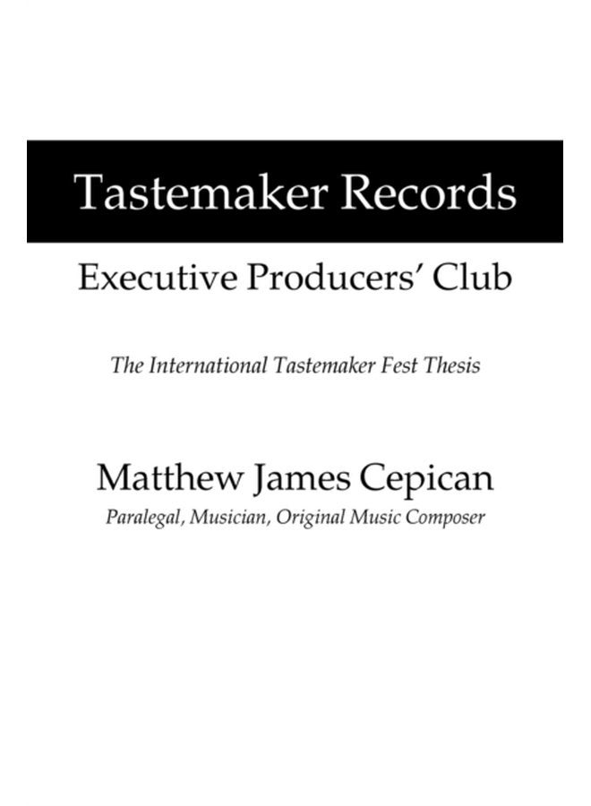 Tastemaker Records Executive Producers Club The International Tastemaker Fest Thesis - Paperback
