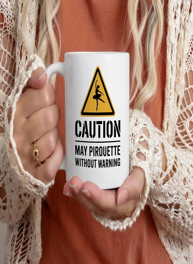 Casitika Ballet Gifts. 11 oz Dancer Mug | Ballerina Gifts for Girls, Dance Teachers, or Recital Surprise | Caution May Pirouette. Great Dance-Themed Present Ideas. - Image 2
