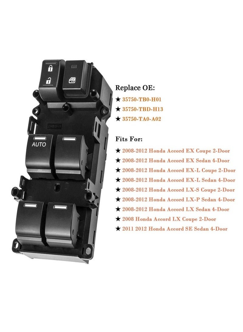 Window Switch Front Side Parts no 35750-TB0-H01 Driver Side Master Power Window Switch Compatible for Honda Accord 2008 To 2012 Model