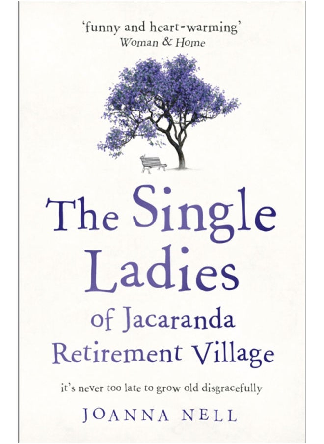 null - The Single Ladies of Jacaranda Retirement Village : an uplifting tale of love and friendship - Image 1