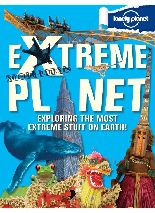 Lonely Planet Not-for-Parents Extreme Planet (Lonely Planet Kids)  - Image 1
