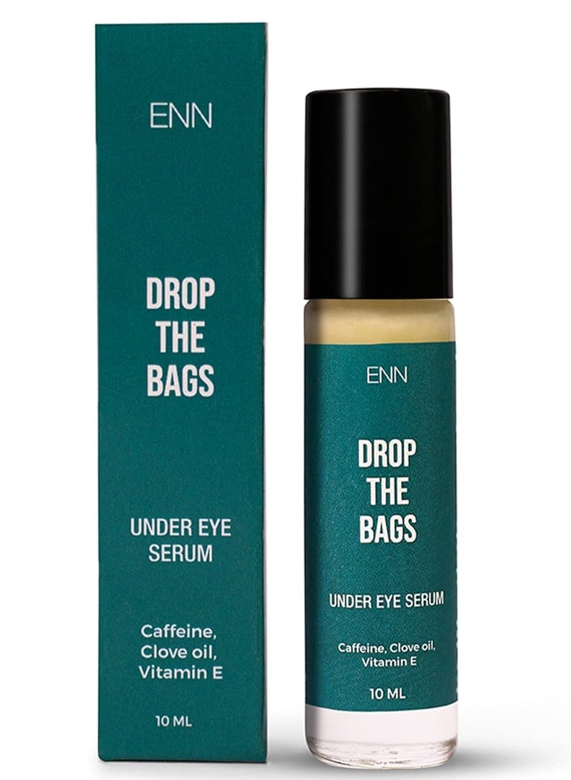 ENN Drop the Bags Under Eye Serum for Dark Circles for Women and Men with Caffeine Clove Oil and Vitamin E helps Reduce Dark Circle Puffiness Finelines 10ml - Image 1