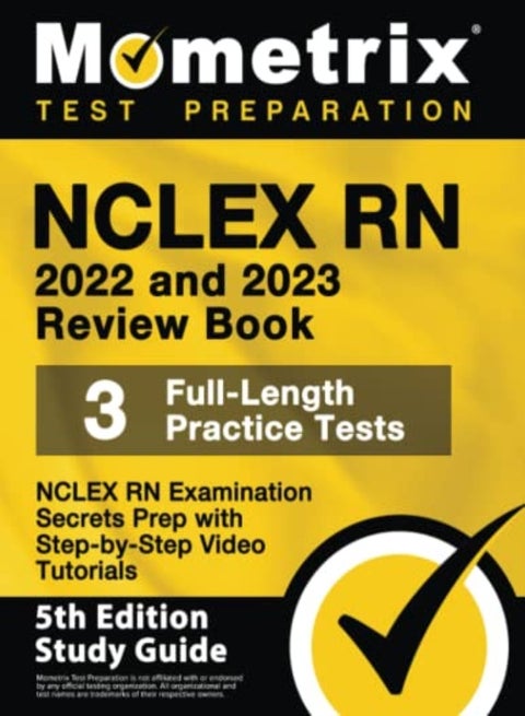 Nclex Rn 2022 And 2023 Review Book Nclex Rn Examination Secrets Prep 3 Fulllength Practice Tests by Bowling, Matthew Paperback