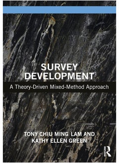 Survey Development: A Theory-Driven Mixed-Method Approach 