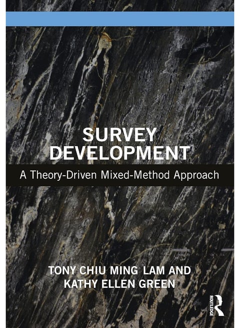 Survey Development: A Theory-Driven Mixed-Method Approach